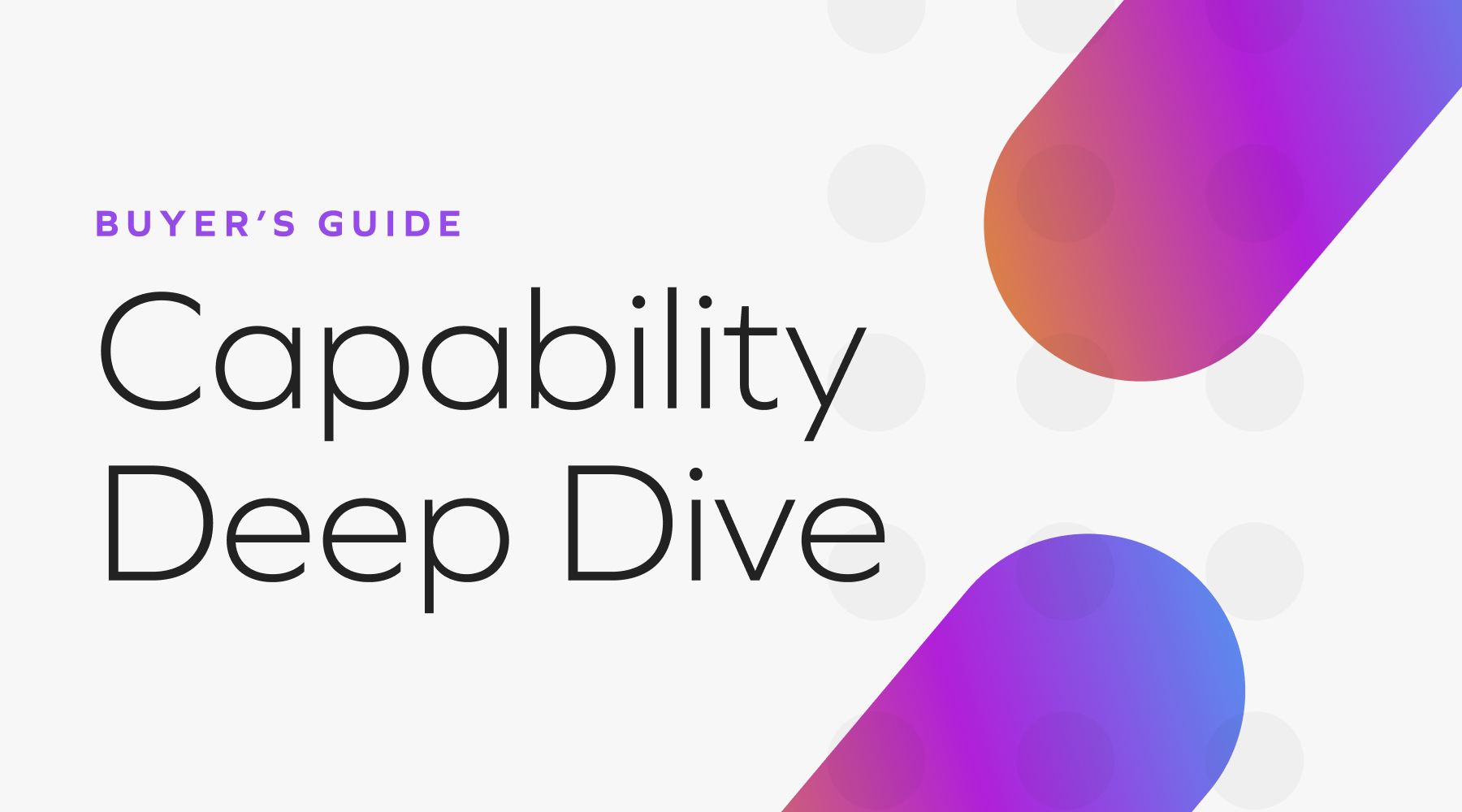 Buyer’s Guide Capability Deep Dive: Reimagining Customization & Integration in External R&D